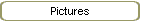 Pictures