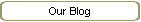 Our Blog